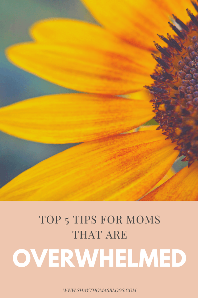 top 5 tips for not feeling overwhelmed
