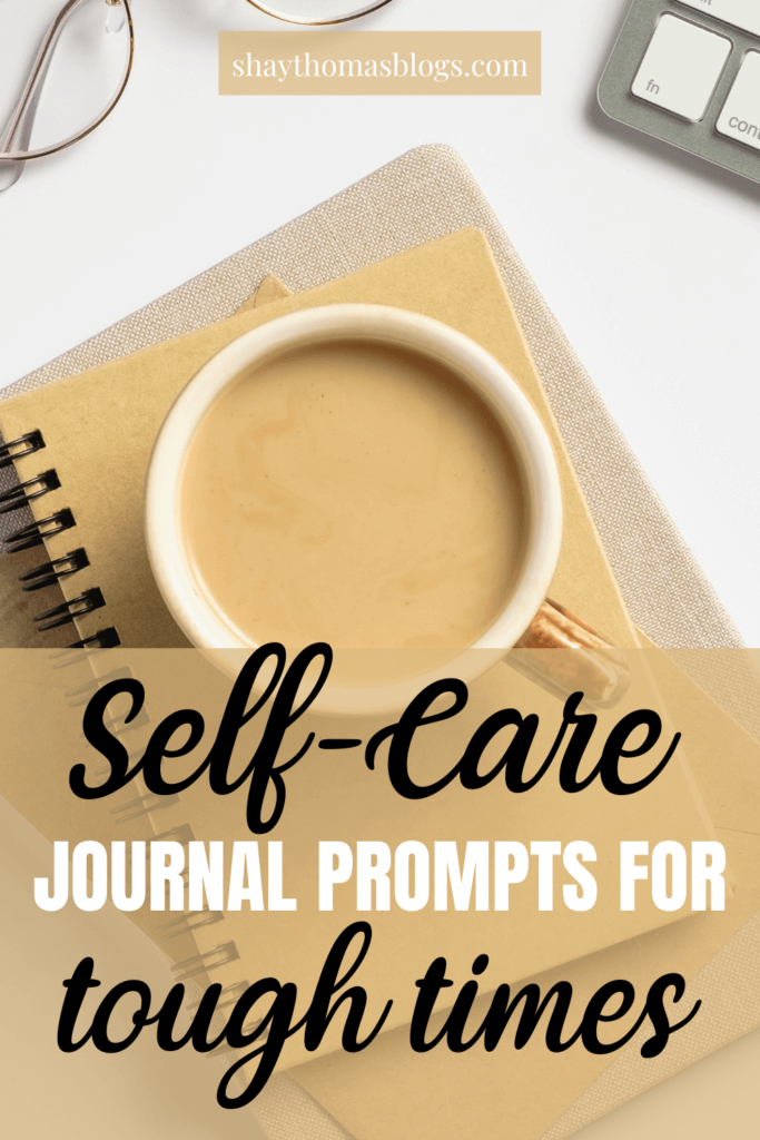 self care journal prompts for tough times